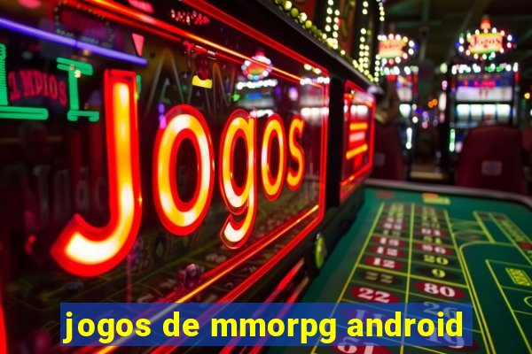 jogos de mmorpg android